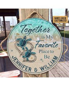 Together Is My Favorite Place To Be Couple Round Wooden Sign